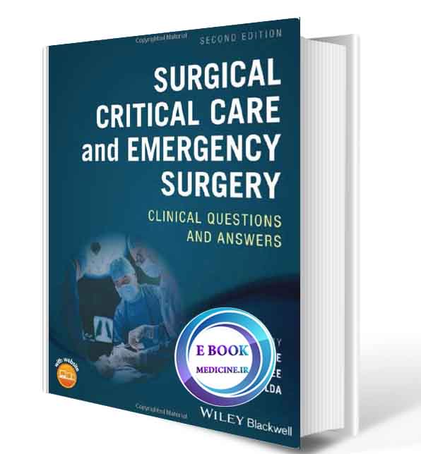 دانلود کتابSurgical Critical Care and Emergency Surgery: Clinical Questions and Answers2018(ORIGINAL PDF)